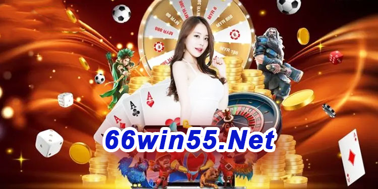 66win55 - Nhà cái uy tín nhất tại Việt Nam 66 win55